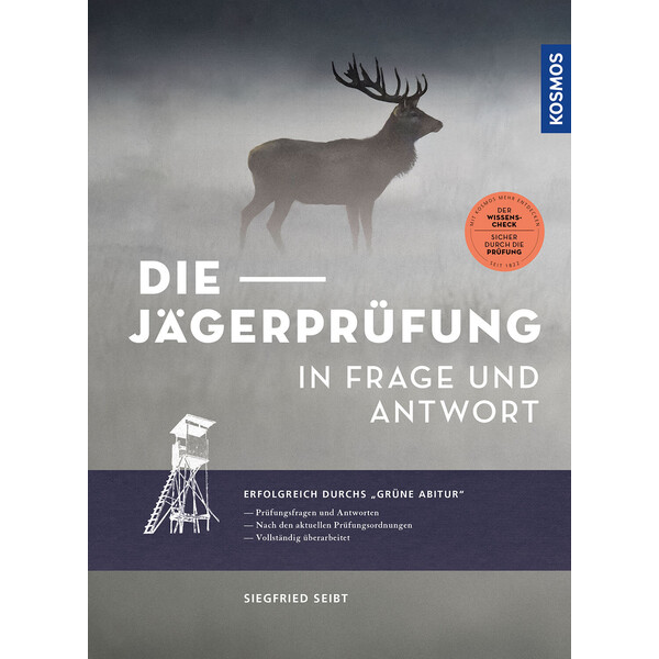 Kosmos Verlag Die Jägerprüfung in Frage und Antwort